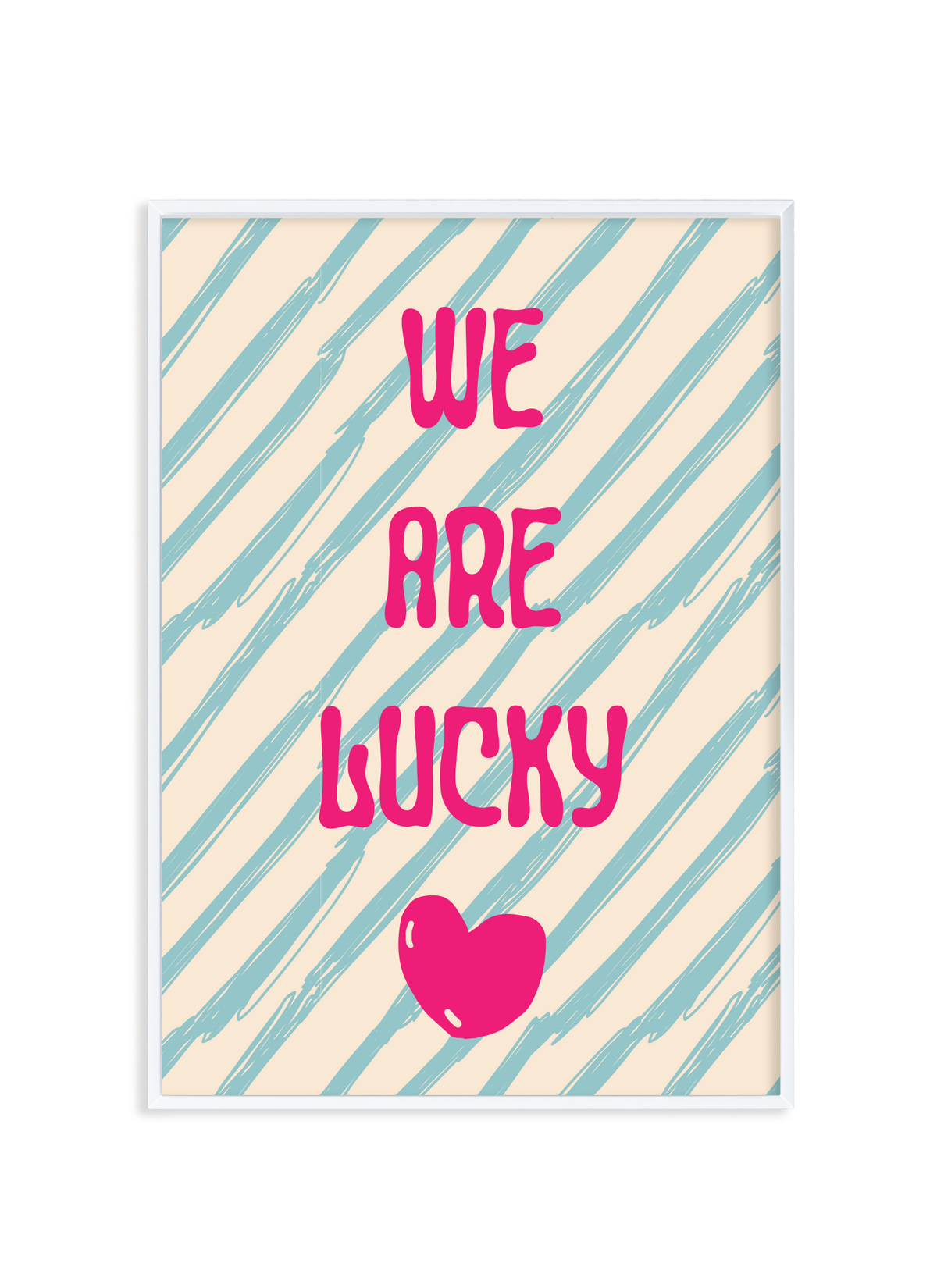 We Are Lucky