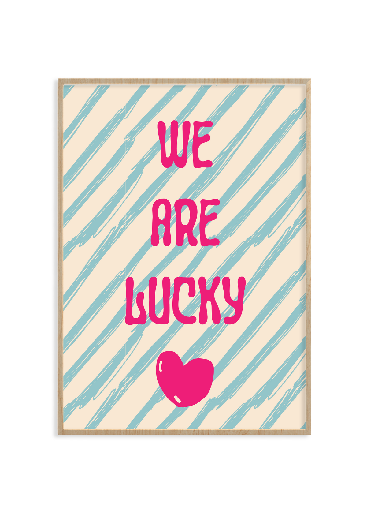 We Are Lucky